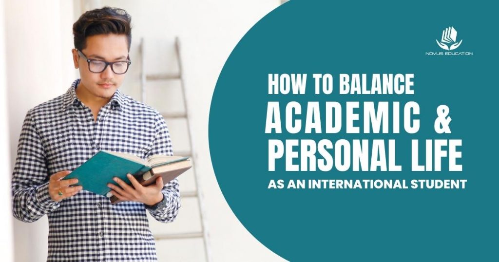 How to Balance Academic and Personal Life as an International Student